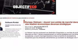 Французский экономический информационный портал Objectif Eco 2 июля отметил, что экономические отношения между Вьетнамом и Европой вступают в новый этап развития, в рамках которого акцент смещается не только на расширение торговли, но и на углубление инвестиционного сотрудничества, развитие инноваций, «зелёную» трансформацию и формирование устойчивых цепочек поставок.